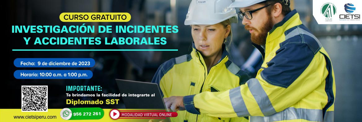 CURSO ESPECIALIZADO INVESTIGACIÓN DE INCIDENTES Y ACCIDENTES LABORALES 2023